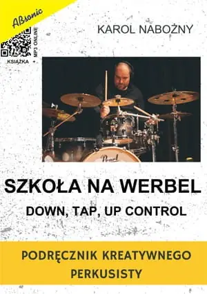 Absonic Szkoła na werbel DOWN, TAP, UP CONTROL - Karol Nabo偶ny Bezpieczne zakupy