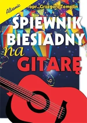 Promocja 艢piewnik biesiadny na gitarę