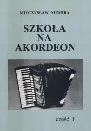 Szkoła na akordeon cz. 1 Mieczysław Niemira Darmowy zwrot