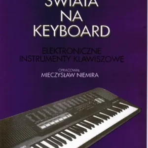 Kup teraz Gama Słynne melodie 艣wiata na keyboard cz. 2 M. Niemira