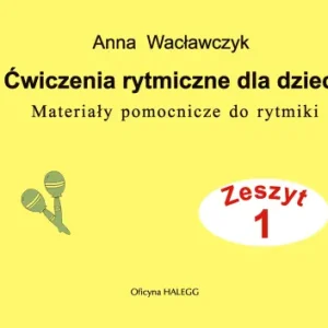 膯wiczenia rytmiczne z1 Anna Wacławczyk HALEGG Niska cena