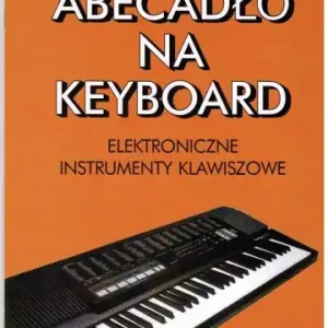Dodaj do koszyka Abecadło na keyboard cz. 2 M. Niemira.