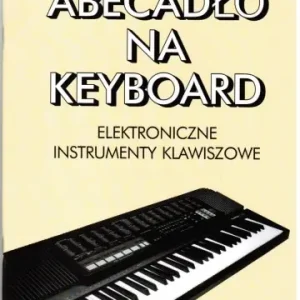 Abecadło na keyboard cz. 1 M. Niemira Oferta