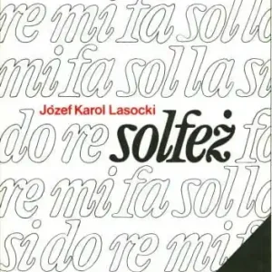 PWM Solfe偶 2 J贸zef Karol Lasocki Ostatnie sztuki