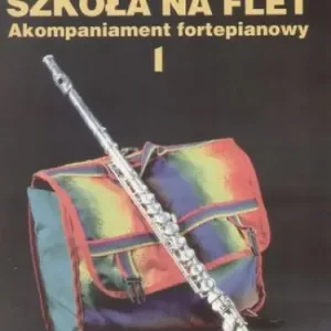PWM Szkoła na flet akompaniament fortepianowy. Eugeniusz Towarnicki Wyprzedaż
