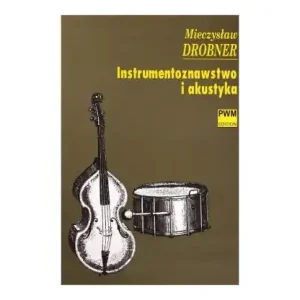 Nowość Instrumentoznawstwo i akustyka