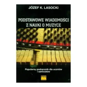 Podstawowe wiadomo艣ci z nauki o muzyce Cena promocyjna