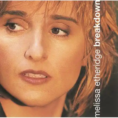 Wyjątkowa oferta Melissa Etheridge - Breakdown