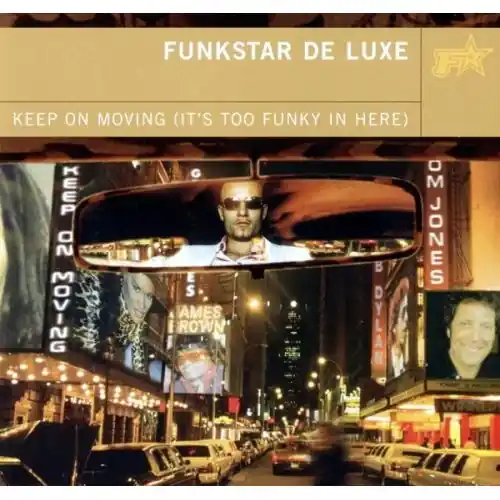 Funkstar De Luxe - Keep On Moving (It‘s Too Funky In Here) Tani