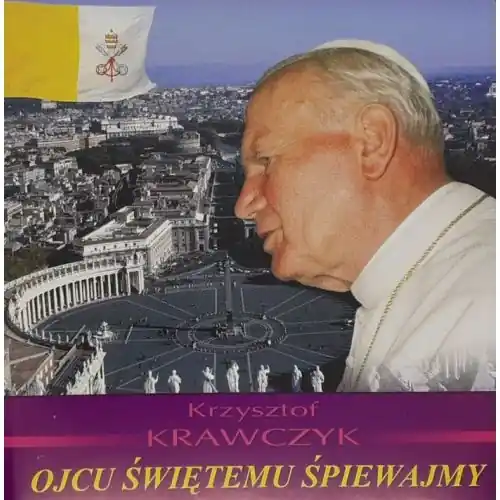 Tani Krzysztof Krawczyk - Ojcu Świętemu Śpiewajmy