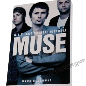 książka Nie z tego świata Historia MUSE, autor Mark Beaumont Okazja