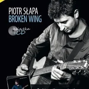 Szybka dostawa BROKEN WING PIOTR SŁAPA