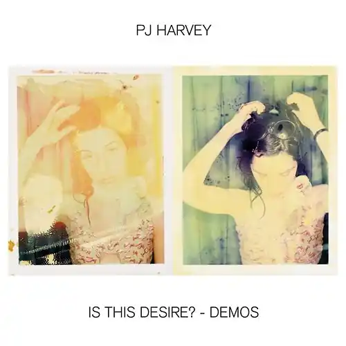 Tylko dziś PJ HARVEY IS THIS DESIRE? - DEMOS (CD)