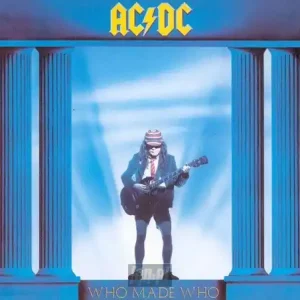 Zamów teraz AC/DC WHO MADE WHO (CD)