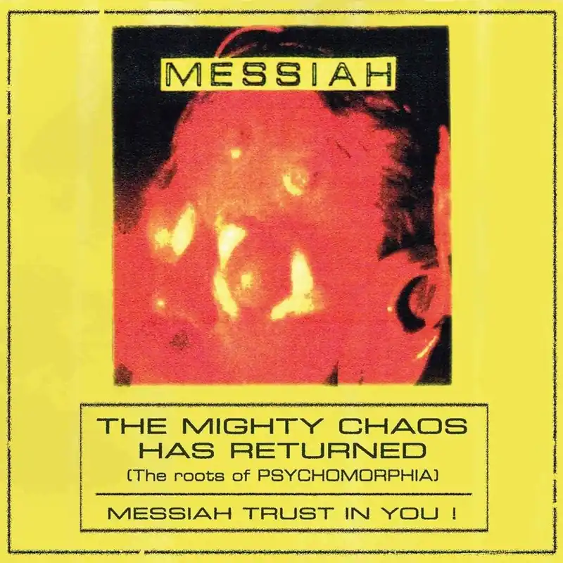 Dodaj do koszyka MESSIAH THE MIGHTY CHAOS HAS RETURNED (THE ROOTS OF PSYCHOMORPHIA) (CD)