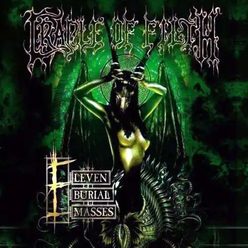 CRADLE OF FILTH ELEVEN BURIAL MASSES (CD) Nowy