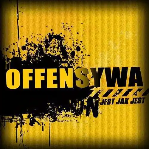 OFFENSYWA JEST JAK JEST (CD) Zamów dziś