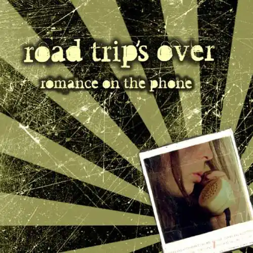 płyta CD ROAD TRIP‘S OVER - ROMANCE ON THE PHONE Oferta